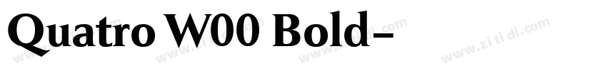 Quatro W00 Bold字体转换